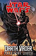 Star Wars Comics: Darth Vader (Ein Comicabenteuer): Brennende Meere