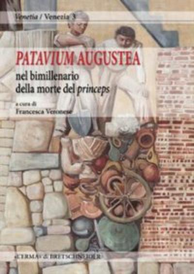 Patavium augustea, nel bimillenario della morte del princeps.