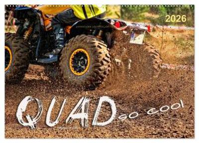 Quad - so cool (Wandkalender 2026 DIN A2 quer), CALVENDO Monatskalender
