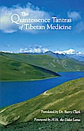The Quintessence Tantras of Tibetan Medicine