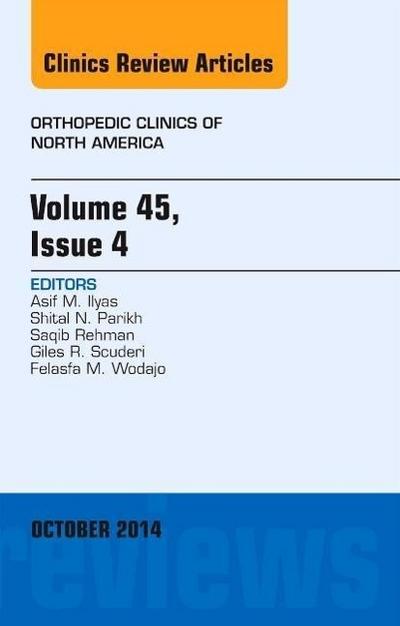 Volume 45, Issue 4, an Issue of Orthopedic Clinics