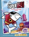 Superhai und die achtarmigen Piraten