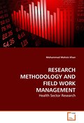 RESEARCH METHODOLOGY AND FIELD WORK MANAGEMENT