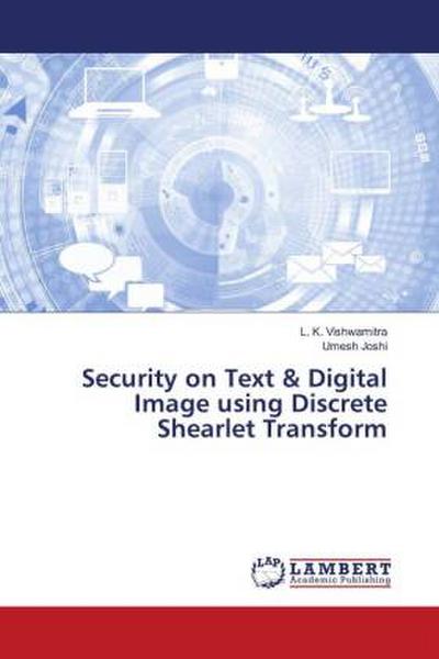 Security on Text & Digital Image using Discrete Shearlet Transform