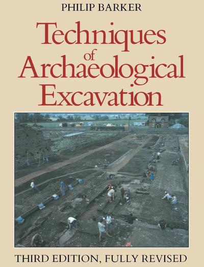 Techniques of Archaeological Excavation