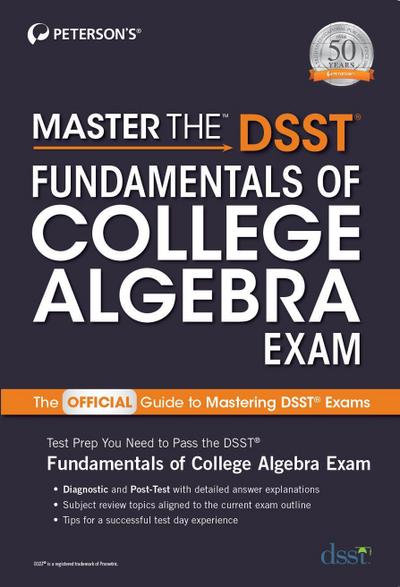 Master the Dsst Fundamentals of College Algebra Exam