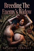 Breeding The Enemy’s Widow