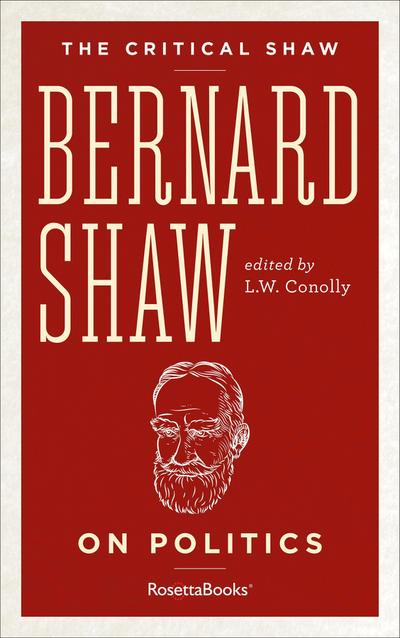 Bernard Shaw on Politics