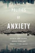 Politics of Anxiety