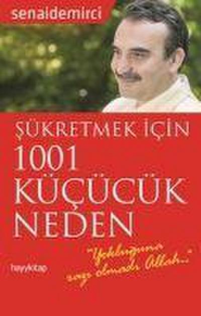 Sükretmek Icin 1001 Kücücük Neden