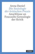 Die Soziologie der kritischen Praxis
