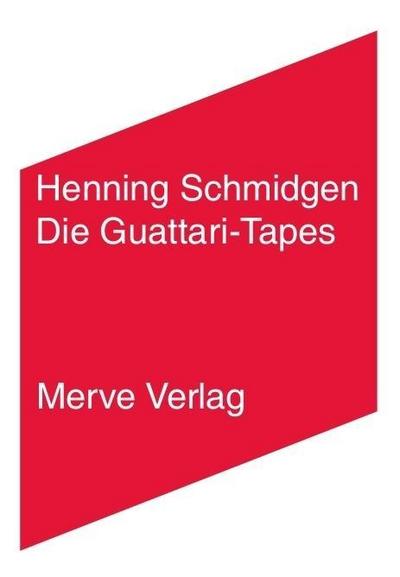 Die Guattari-Tapes