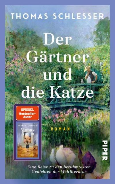 Der Gärtner und die Katze - Eine Reise zu den berühmtesten Gedichten der Weltliteratur