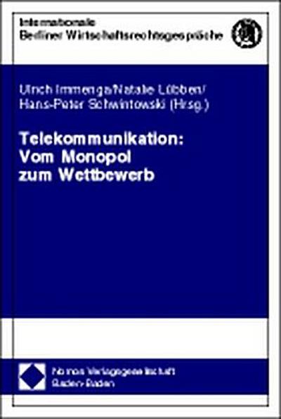 Telekommunikation, Vom Monopol zum Wettbewerb