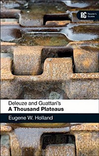 Deleuze and Guattari’’s ’’A Thousand Plateaus’’