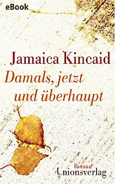 Damals, jetzt und überhaupt