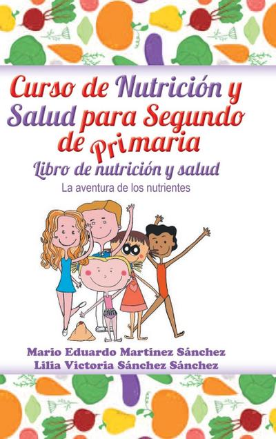 Curso de nutrición y salud para segundo de primaria