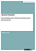 Zur Denkfigur des ’Vornehmen Menschen’ bei Nietzsche