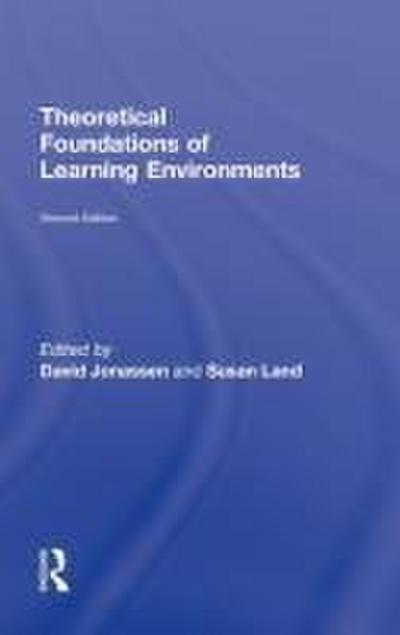 Theoretical Foundations of Learning Environments