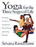 Yoga for the Three Stages of Life