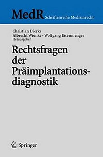 Rechtsfragen der Präimplantationsdiagnostik