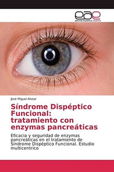 Síndrome Dispéptico Funcional: tratamiento con enzymas pancreáticas