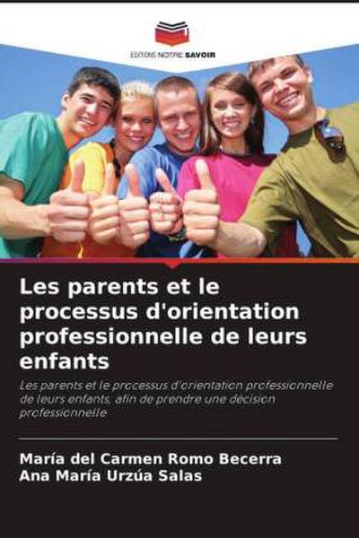 Les parents et le processus d’orientation professionnelle de leurs enfants