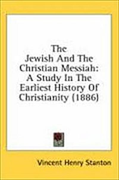 The Jewish And The Christian Messiah