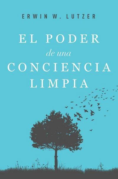 El Poder de Una Conciencia Limpia