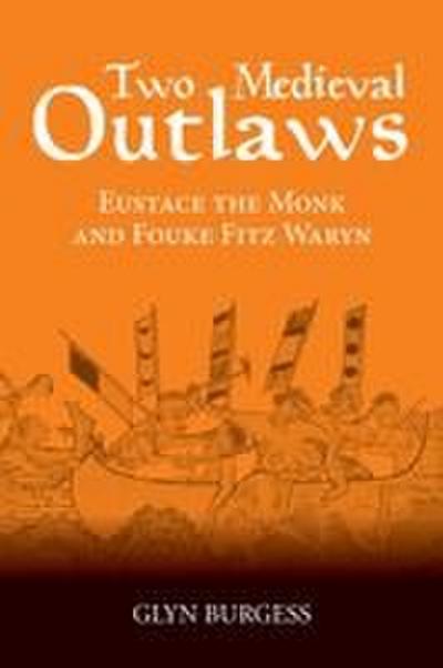 Two Medieval Outlaws