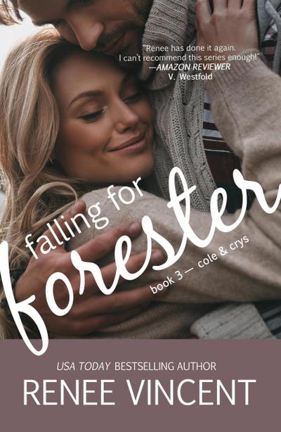 Falling For Forester (Mavericks of Meeteetse, Book 3: Cole & Crys)