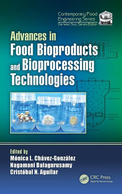 Advances in Food Bioproducts and Bioprocessing Technologies