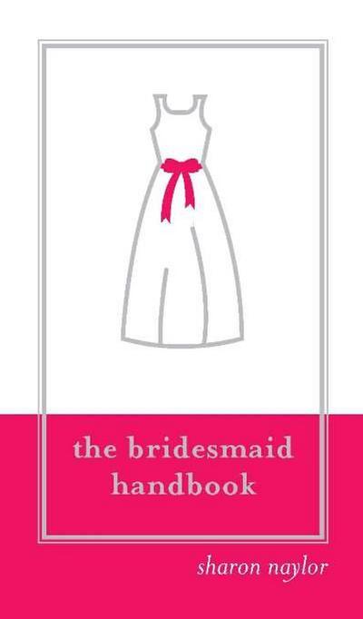 Bridesmaid Handbook