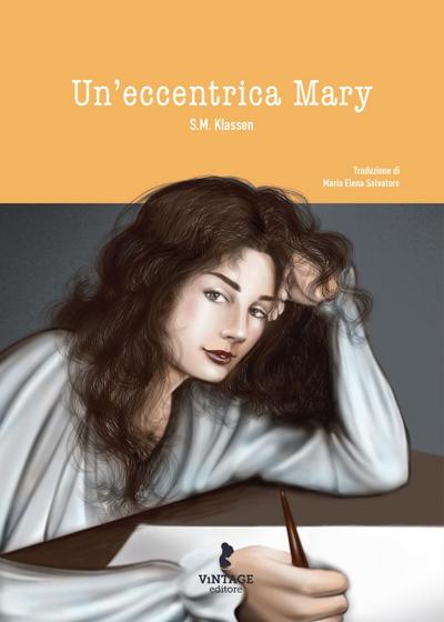 Klassen, S: Un’ eccentrica Mary