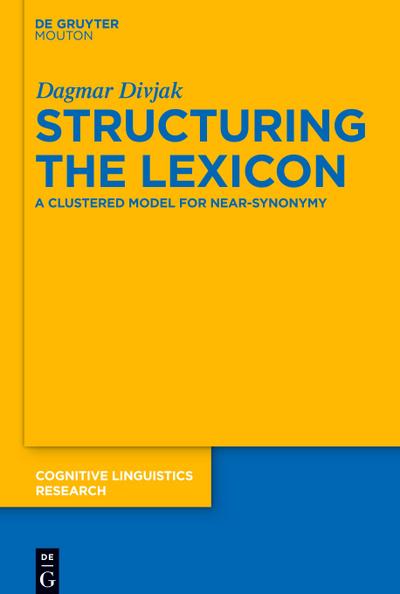 Structuring the Lexicon