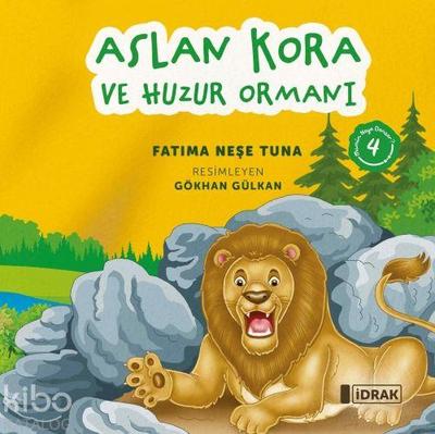 Aslan Kora ve Huzur Ormani 4