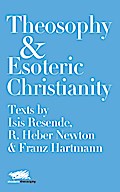 Theosophy and Esoteric Christianity