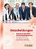 Entscheidungen: Deutsch als Geschäfts- und Verhand