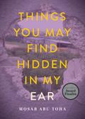 Things You May Find Hidden in My Ear