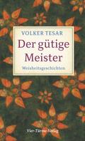 Der gütige Meister