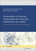 Temporalities of Diversity - Temporalités de la di
