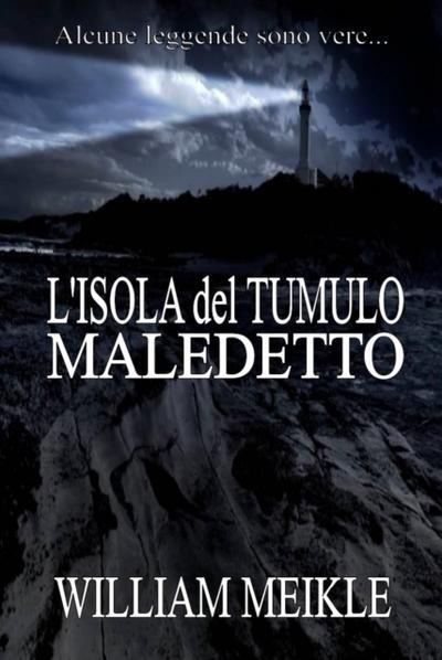 L’isola Del Tumulo Maledetto