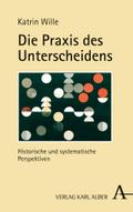 Die Praxis des Unterscheidens
