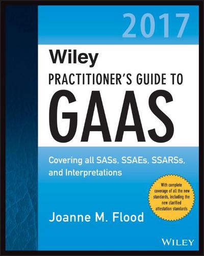 Wiley Practitioner’s Guide to GAAS 2017
