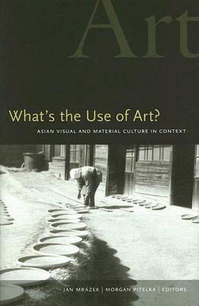 What’s the Use of Art?