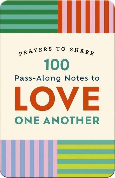 100 Pass-Along Notes to Love One Another