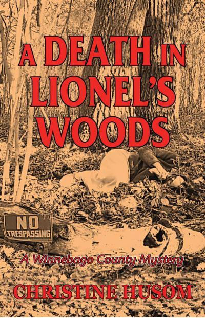 A Death in Lionel’s Woods