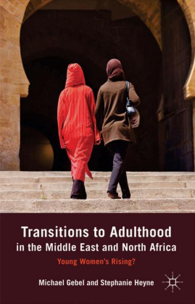 Transitions to Adulthood in the Middle East and North Africa