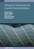 Ultrasonic Techniques for Liquids Characterisation