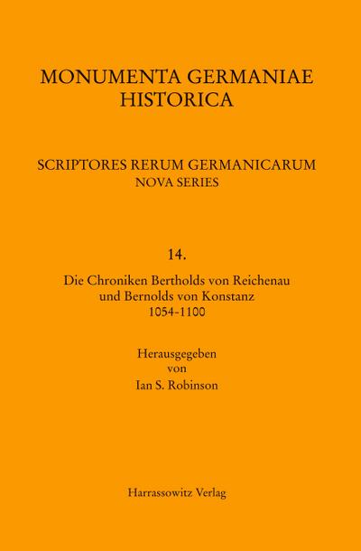 Die Chroniken Bertholds von Reichenau und Bernolds von Konstanz 1054-1100